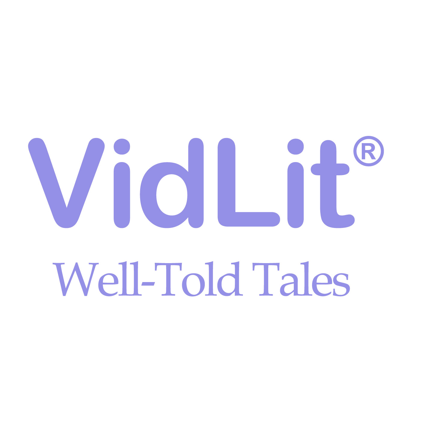 VidLit: Well Told Tales